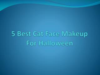 5 Best Cat Face Makeup For Halloween