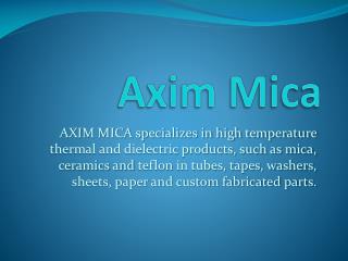 Mica Tube & Mica sheets | Axim Mica
