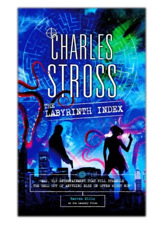 [PDF] Free Download The Labyrinth Index By Charles Stross