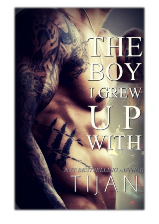 [PDF] Free Download The Boy I Grew Up With By Tijan