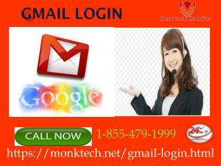 How To Tackle Gmail Login Hurdles Easily In A Couple Of Seconds? 1-855-479-1999