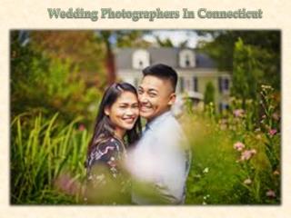 Wedding Photographers In Connecticut