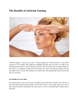 The Benefits of Airbrush Tanning