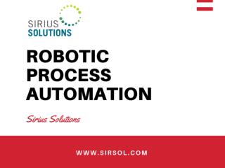 Know About Robotic Process Automation | Sirius Solutions