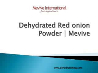 Dehydrated Red onion Powder Supplier in india