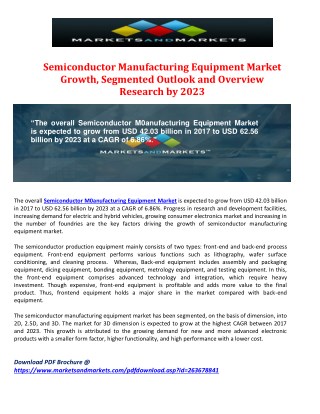 Semiconductor Manufacturing Equipment Market Growth, Segmented Outlook And Overview Research by 2023