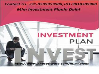 State some interesting facts about Mlm Investment Plan in Delhi 9599959908