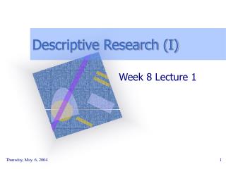Descriptive Research (I)
