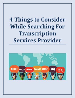 4 Things to Consider While Searching For Transcription Services Provider