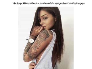 Backpage Western Illinois – the first and the most preferred site like backpage