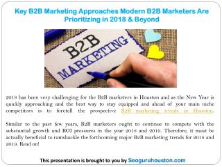 Key B2B Marketing Approaches Modern B2B Marketers Are Prioritizing in 2018 & Beyond