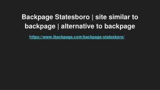 Backpage Statesboro | site similar to backpage | alternative to backpage