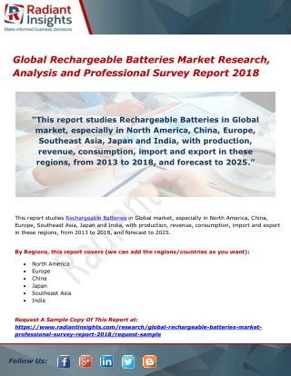 Global Rechargeable Batteries Market Research, Analysis and Professional Survey Report 2018