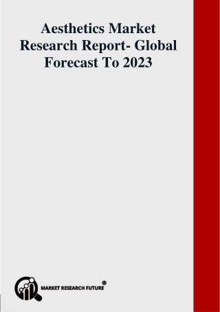 aesthetics market is expected to reach US$ 18,417.2 million in 2023 from US$ 8,975.5 million