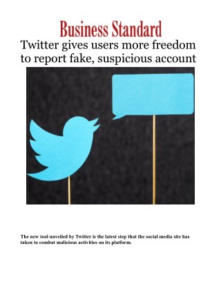 Twitter gives users more freedom to report fake, suspicious account