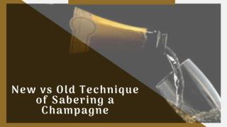 Learn About New vs Old Technique of Sabering a Champagne