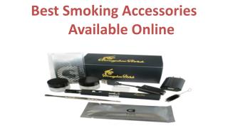 Best Smoking Accessories Available Online