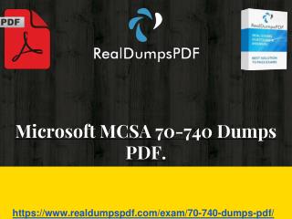 Guaranteed Success: Microsoft 70-740 Dumps Practice Tests