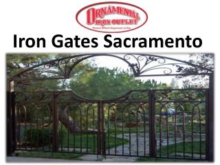 Iron Gates Sacramento