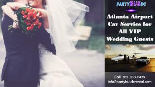 Atlanta Airport Car Service for All VIP Wedding Guests