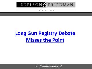 Long gun registry debate misses the point