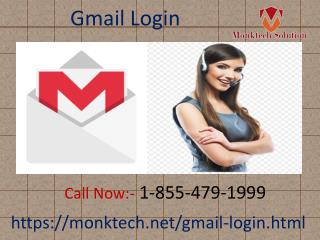 Get best response to all your Gmail Login inquiries soon 1-855-479-1999