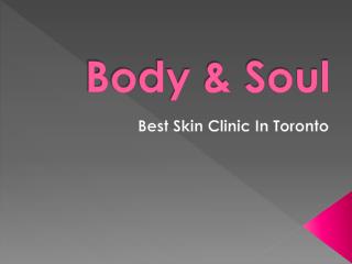 Best Skin Clinic In Toronto