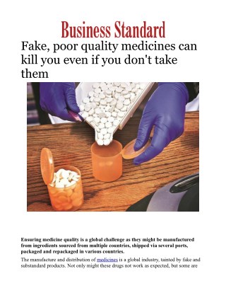 Fake, poor quality medicines can kill you even if you don't take them