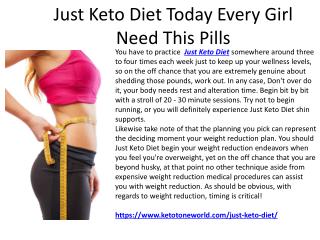 Just Keto Diet : Pills Work For Weight Reducing