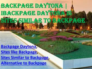 Backpage Daytona | IBackpage Daytona is Sites Similar to Backpage