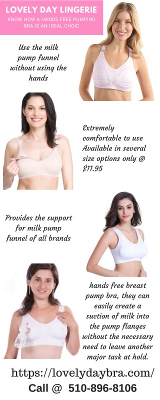 KNOW HOW A HANDS FREE PUMPING BRA IS AN IDEAL CHOICE