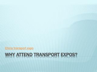 Why Attend Transport Expos?