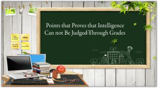 Marks Can Not Define Your Intelligence