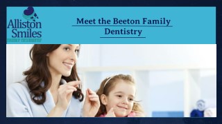 Meet the Beeton Family Dentistry