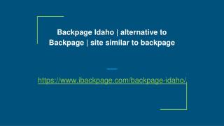 Backpage Idaho | alternative to Backpage | site similar to backpage