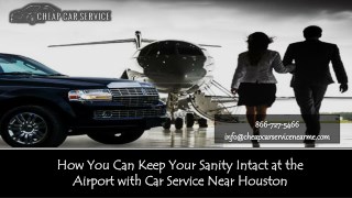 Car Service near Houston