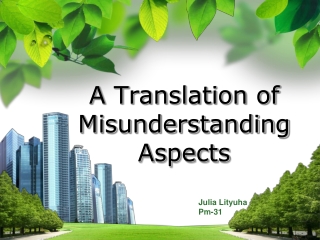 A Translation of Misunderstanding Aspects