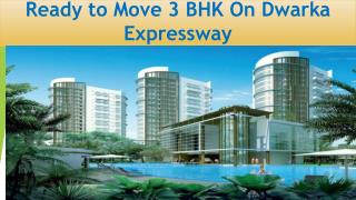 Ready to Move 3 BHK On Dwarka Expressway