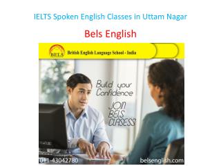 IELTS Spoken English Classes in Uttam Nagar