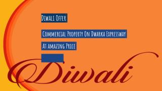 Commercial Projects On Dwarka Expressway