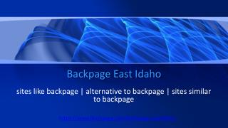 Backpage East Idaho | sites like backpage | alternative to backpage | sites similar to backpage