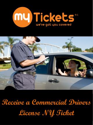 Receive a Commercial Drivers License NY Ticket