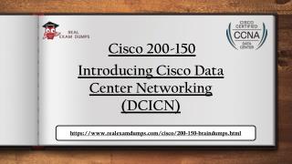 Download 200-150 Exam Dumps - Cisco 200-150 Dumps Questions Realexamdumps.com