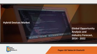 Hybrid Devices Market Analysis, Market Size, Application Analysis, Regional Outlook, Competitive Strategies and Forecast