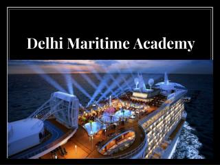 Best maritime training institute in Delhi NCR