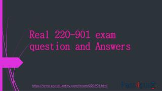 Real 220-901 exam question and Answers