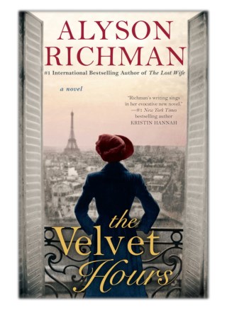 [PDF] Free Download The Velvet Hours By Alyson Richman