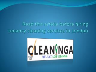 Read this article before hiring tenancy cleaning services