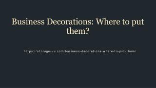 Business Decorations -Storage4u