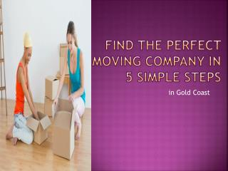 Finding the Perfect Moving and Removals Company in Gold Coast